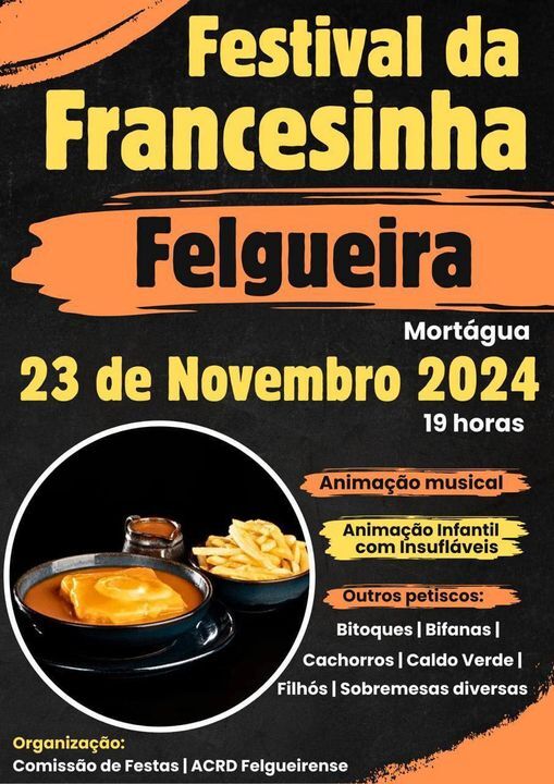 Festival da Francesinha - Felgueira